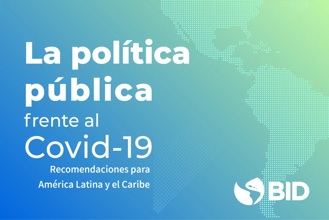 El BID pide poner el foco en contener la pandemia, “el tiempo de crecer vendrá después”